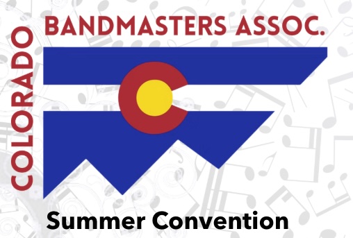2026 Colorado Bandmasters  Convention